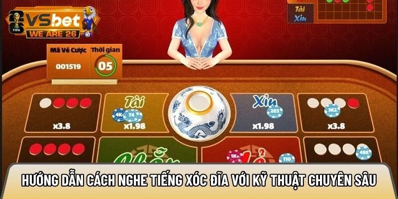 Cách nghe tiếng xóc đĩa: 4 mẹo đoán chẵn lẻ chính xác 90% 2 Cách nghe tiếng xóc đĩa với các kỹ thuật chuyên sâu